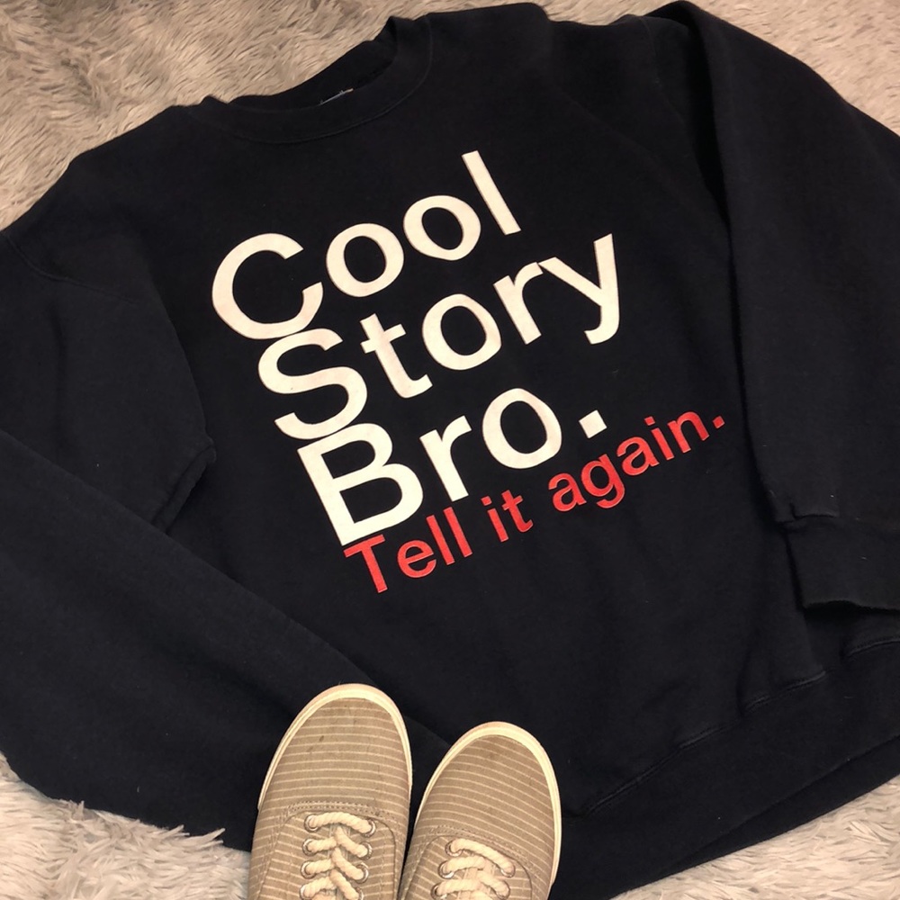 Cool Story Bro Sweater
